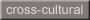 Cross Cultural (intercultural) Training Home Page
